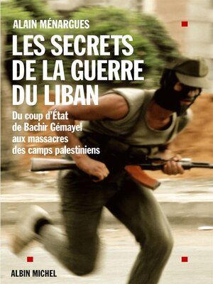 cover image of Les Secrets de la guerre du Liban
